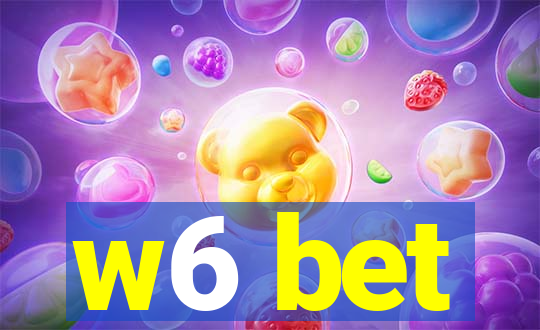 w6 bet